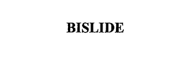 BISLIDE
