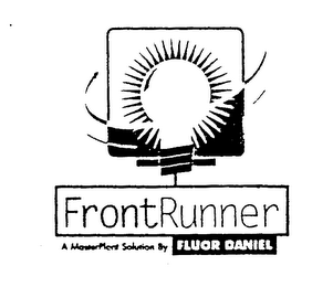 FRONTRUNNER A MASTERPLANT SOLUTION BY FLUOR DANIEL