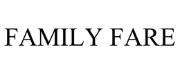FAMILY FARE