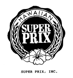 HAWAIIAN SUPER PRIX SUPER-PRIX, INC.