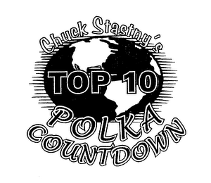 CHUCK STASTNY'S TOP 10 POLKA COUNTDOWN