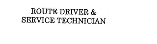 ROUTE DRIVER & SERVICE TECHNICIAN