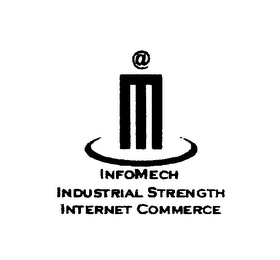 INFOMECH INDUSTRIAL STRENGTH INTERNET COMMERCE