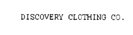 DISCOVERY CLOTHING CO.