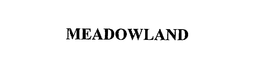 MEADOWLAND