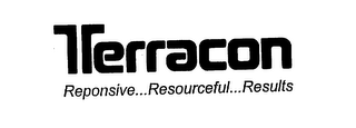 TERRACON RESPONSIVE...RESOURCEFUL...RESULTS