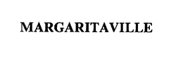 MARGARITAVILLE trademark