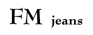 FM JEANS