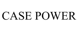 CASE POWER