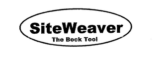 SITEWEAVER THE BOCK TOOL