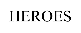 HEROES