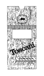 TOSCANI EXTRA-VECCHI