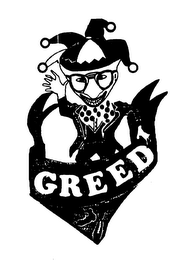 GREED