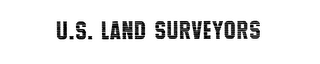 U.S. LAND SURVEYORS