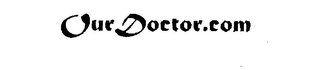 OUR DOCTOR.COM