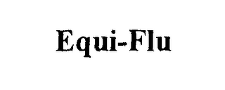 EQUI-FLU