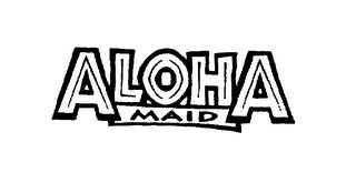 ALOHA MAID