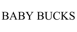 BABY BUCKS
