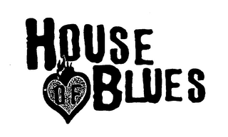 HOUSE OF BLUES