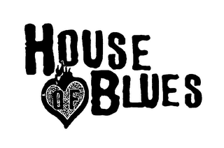 HOUSE OF BLUES