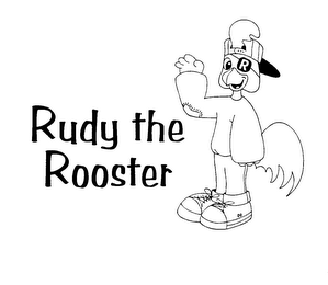 RUDY THE ROOSTER