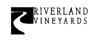 RIVERLAND VINEYARDS