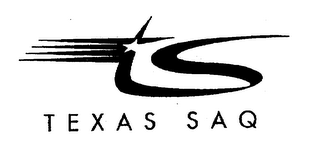 TS T E X A S S A Q