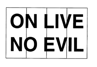 ON LIVE NO EVIL