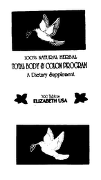 100% NATURAL HERBAL TOTAL BODY & COLON PROGRAM A DIETARY SUPPLEMENT 300 TABLETS ELIZABETH USA