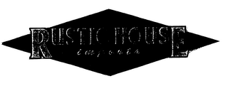 RUSTIC HOUSE IMPORTS