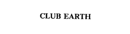 CLUB EARTH