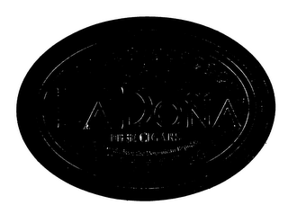 LA DONA FINE CIGARS HAND MADE FROM THE DOMINICAN REPUBLIC