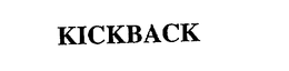 KICKBACK