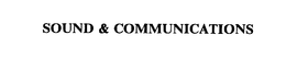 SOUND & COMMUNICATIONS