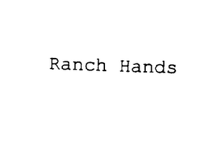 RANCH HANDS