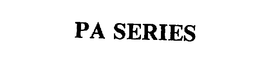 PA SERIES