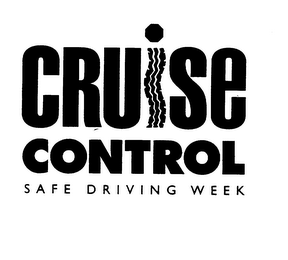 CRUISE CONTROL SAFE DRIVING WEEK