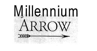 MILLENNIUM ARROW