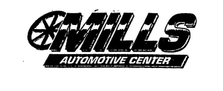 MILLS AUTOMOTIVE CENTER