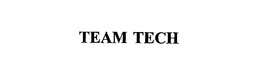 TEAM TECH