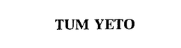 TUM YETO, INC.