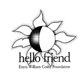 HELLO FRIEND ENNIS WILLIAM COSBY FOUNDATION