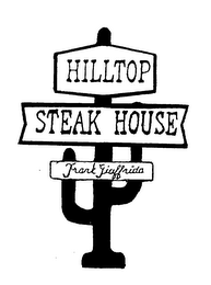 HILLTOP STEAK HOUSE FRANK GIUFFRIDA