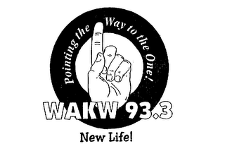 WAKW 93.3 NEW LIFE! POINTING THE WAY TO THE ONE!