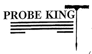 PROBE KING