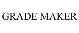GRADE MAKER