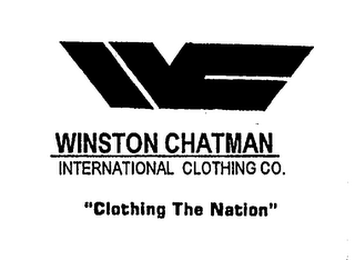 WC WINSTON CHATMAN INTERNATIONAL CLOTHING CO. "CLOTHING THE NATION"