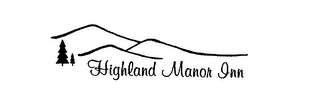 HIGHLAND MANOR INN