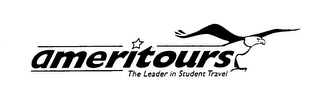 AMERITOURS THE LEADER IN STUDENT TRAVEL