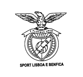 E PLURIBUS UNUM SPORT LISBOA E BENFICA